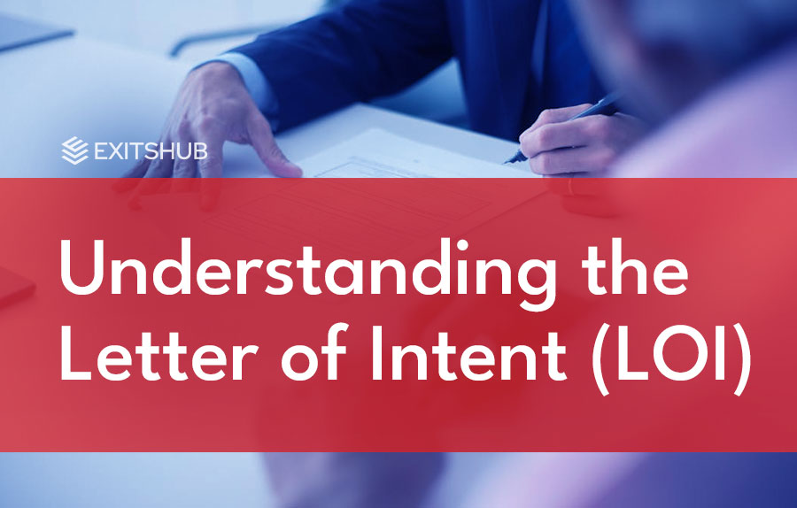 Loi Subject Line Examples Understanding the Letter of Intent (LOI) | Business Sale Basics